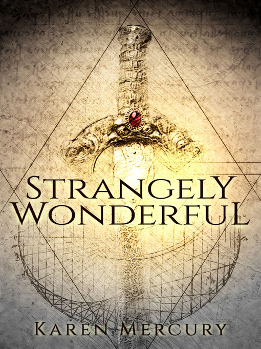 Title details for Strangely Wonderful by Karen Mercury - Available